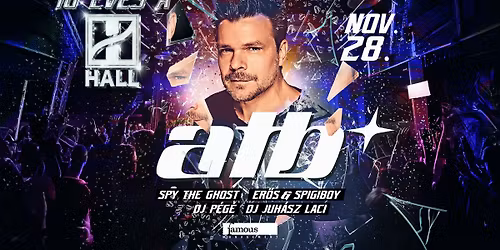Vil\u00e1gklasszis DJ - ATB (DE) | 10th HALL anniversary