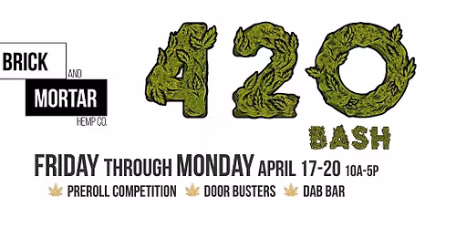 420 Bash: Weekend Takeover!