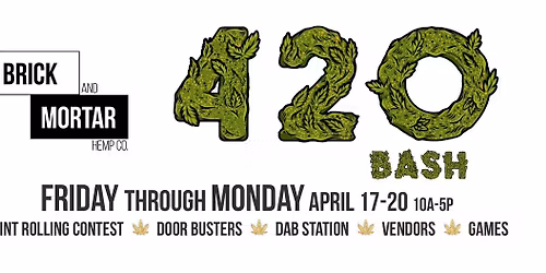 420 Bash: Weekend Takeover!