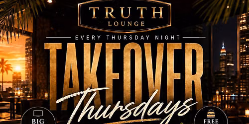 Takeover Thursdays with DJ GidMoney at Truth Lounge