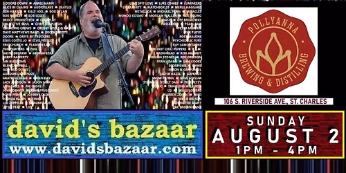 David's Bazaar @ Pollyanna Brewing Company, St. Charles, IL