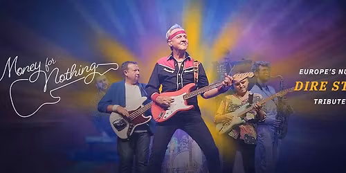 Money For Nothing - Dire Straits Tribute - 25th Anniversary Tour