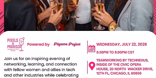 2026 Tech Chicago Week x Pixels & Prosecco Mixer