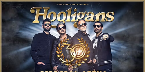 HOOLIGANS 30. jubileumi koncert - 2026. febru\u00e1r 14. Budapest, AR\u00c9NA -