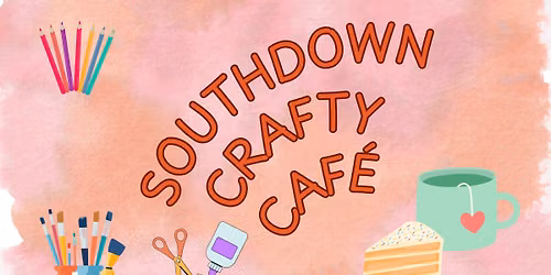 Southdown Crafty Cafe