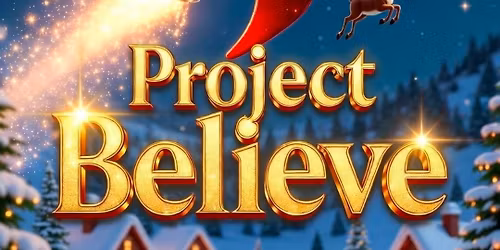 Project Believe Christmas Festival. \ud83c\udf81\ud83c\udf85\ud83c\udf84