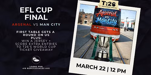 EFL Cup Final: Arsenal vs Manchester City  Watch Party