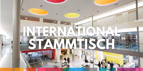 International Stammtisch \u2013 visit  Stadtb\u00fccherei Central Library Frankfurt