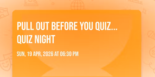 Pull Out Before you QUIZ... Quiz Night