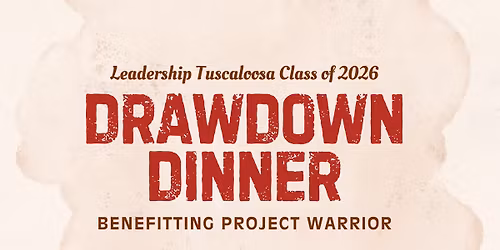 Leadership Tuscaloosa Drawdown Dinner