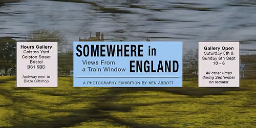 Somewhere in England - Views from a Train Window