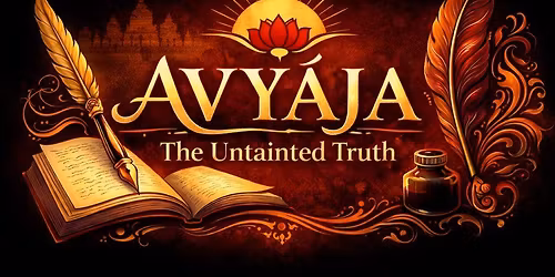 Kalaivani Academy: Avyaja - The Untainted Truth