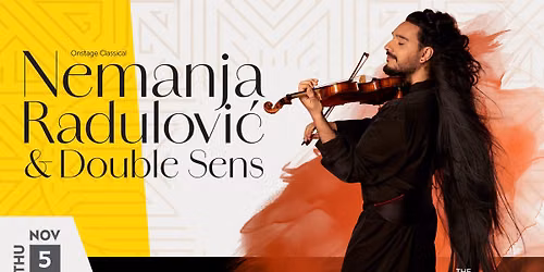 Nemanja Radulovi\u0107 & Double Sens (Onstage Classical)