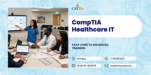CompTIA Healthcare IT: 1 Day Core to Enhanced Training, Winnipeg