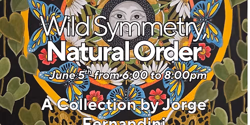 Wild Symmetry, Natural Order Opening