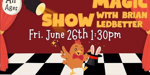 Magic Show with Brian Ledbetter - Exhibici\u00f3n de trucos de magia con el mago Brian Ledbetter