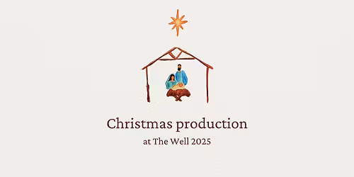 Christmas Production at The Well