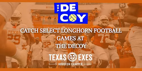 Texas vs. Tennessee Watch Party - The Decoy