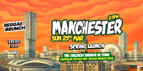 Reggae Brunch MCR - Sun 29th Mar