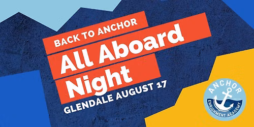 Glendale Campus All Aboard Night!