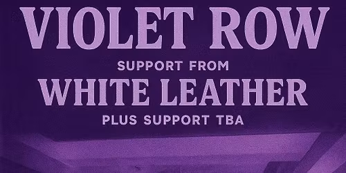 Violet Row at The Bunkhouse