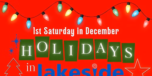 Holidays in Lakeside 2025!