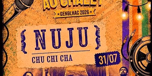 Nuju + Chu Chi Cha  au Chalet !