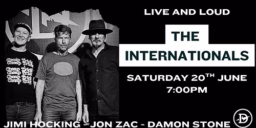 THE INTERNATIONALS - LIVE AND LOUD