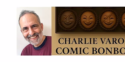Charlie Varon's Comic Bonbons LIVE! July 22