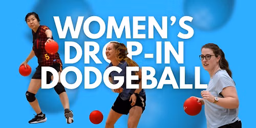 Women's Drop-In Dodgeball
