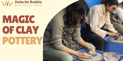 Magic of Clay - Pottery Sessions