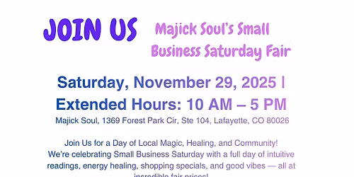 JOIN US!  Majick Soul\u2019s Small Business Saturday Fair! 