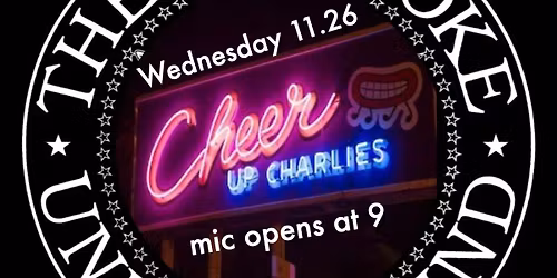 Karaoke Underground at Cheer Up Charlies!