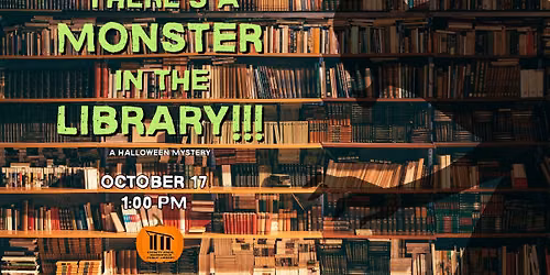 There's a Monster in the Library!!!: A Halloween Mystery