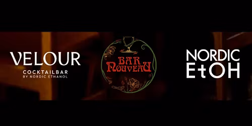 Bar Nouveau X Velour X Nordic EtOH - Masterclass & Guestshift