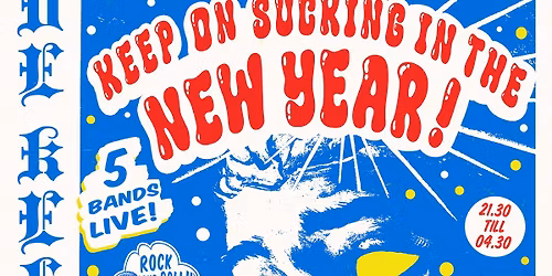 Keep On Sucking In The New Year #2 \/\/ Oud en Nieuw in De Kelder