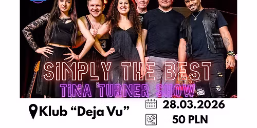 Simply The Best - Tina Turner Show + After Party Jam!