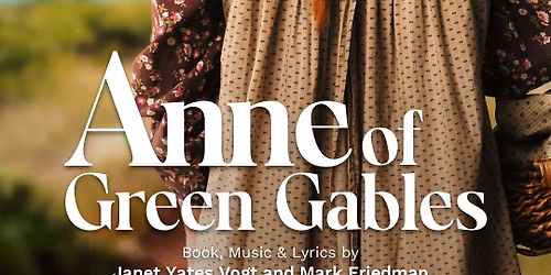 Anne of Green Gables - The Musical at Sagebrush Theatre