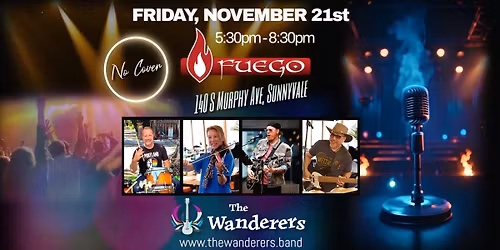 The Wanderers @ Fuego Sports Bar and Club (Sunnyvale)