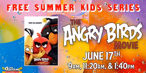 The Angry Birds Movie - FREE Summer Kids Series