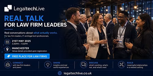 LegaltechLive Open Mic Manchester: Real Talk for Law Firm Leaders