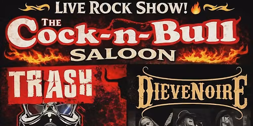 Trash Junkies & DieveNoire rOcKiN The Cock-n-Bull Saloon