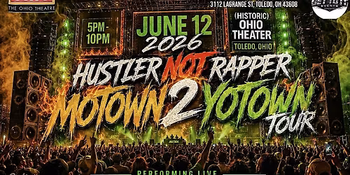 Hustler NOT Rapper - Motown 2 Yotown Music Tour