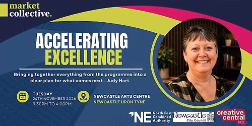 Accelerating Excellence - Creative Enterprise Growth Programme