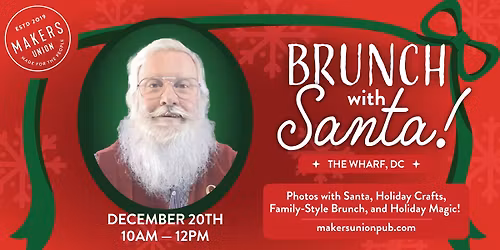 Brunch With Santa at Makers Union Wharf