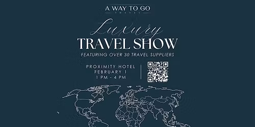 A Way To Go Travel - Luxury Travel Show 2026