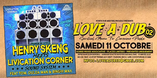 Love A Dub#2 : HENRY SKENG MEETS LIVICATION CORNER FEAT OULDA MAN & BINGHI MAX 