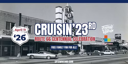 Cruisin\u2019 23rd: Route 66 Centennial Celebration