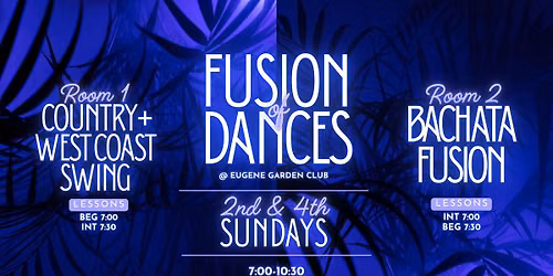 Fusion of Dances: West Coast Swing & Country Swing \/ Bachata 2 Rooms of Social Dancing