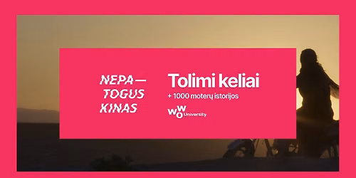TOLIMI KELIAI + 1000 moter\u0173 istorijos